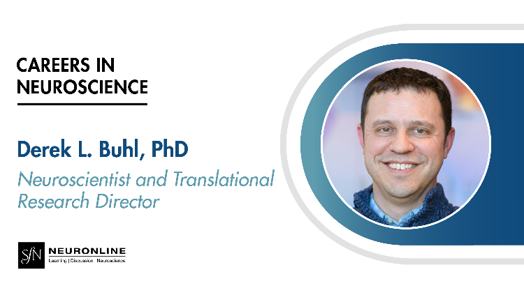 Careers in Neuroscience with Derek's headshot in the thumbnail