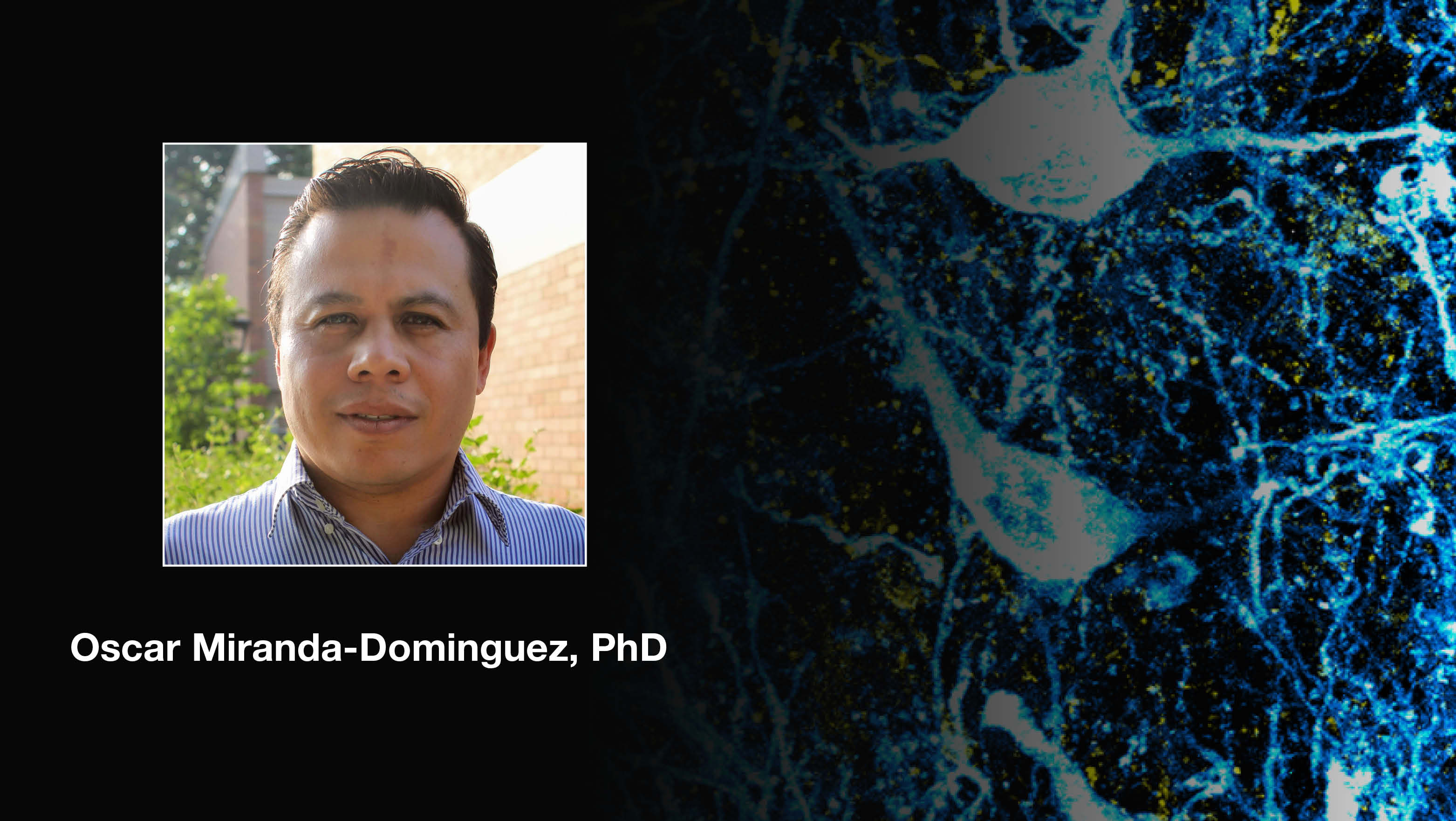 Headshot of Oscar Miranda-Dominguez over a scientific image